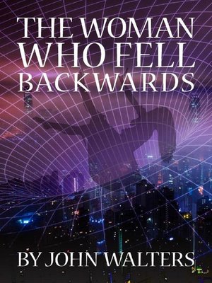 cover image of The Woman Who Fell Backwards